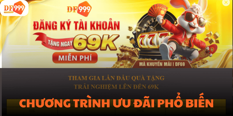 Chương trình ưu đãi phổ biến 